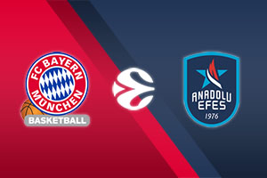 Bayern Munich vs. Anadolu Efes