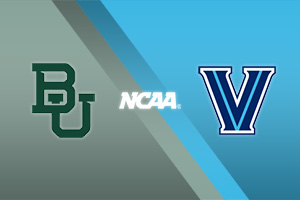 Baylor Bears vs. Villanova Wildcats