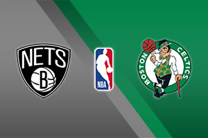 Brooklyn Nets vs. Boston Celtics