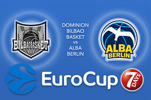 Bet on Dominion Bilbao Basket v ALBA Berlin - Eurocup Betting Tips