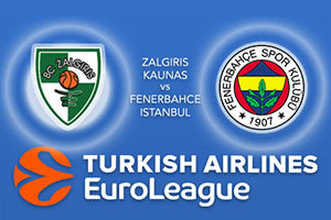 Zalgiris Kaunas v Fenerbahce Istanbul