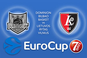 Dominion Bilbao Basket v Lietuvos Rytas Vilnius - Eurocup Tips