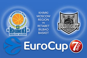 Khimki Moscow Region v RETAbet Bilbao Basket