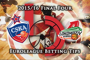 CSKA Moscow v Lokomotiv Kuban Krasnodar - Euroleague Final Four Betting Tips