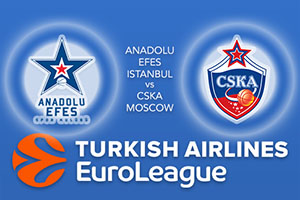 Euroleague Predictions – Anadolu Efes Istanbul v CSKA Moscow