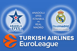 Anadolu Efes Istanbul v Real Madrid