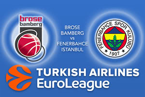 Brose Bamberg v Fenerbahce Istanbul