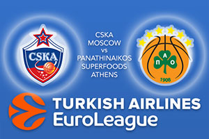 Euroleague Predictions - CSKA Moscow v Panathinaikos