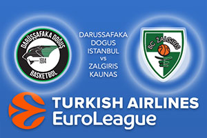 Darussafaka Dogus Istanbul v Zalgiris Kaunas