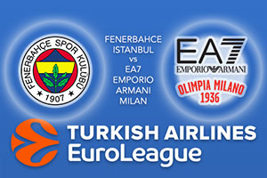 Fenerbahce Istanbul v EA7 Emporio Armani Milan