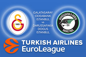 Galatasaray Odeabank v Darussafaka Dogus - Euroleague Betting Tips