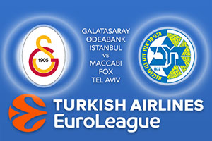 Galatasaray Odeabank Istanbul v Maccabi FOX Tel Aviv