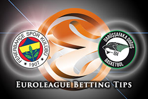 Fenerbahce Istanbul v Darussafaka Dogus Istanbul Betting Tips