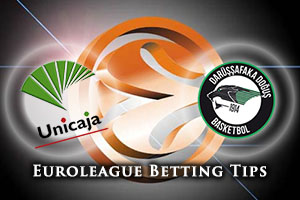 Unicaja Malaga v Darussafaka Dogus Istanbul Betting Tips