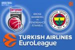 Brose Bamberg v Fenerbahce Istanbul