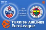 CSKA Moscow v Fenerbahce Istanbul