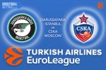 Darussafaka Dogus Istanbul v CSKA Moscow - Euroleague Betting Tips