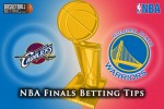 NBA Finals Betting Tips - Cavaliers @ Warriors