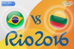 Rio 2016 Betting Tips - Brazil v Lithuania