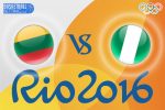 Rio 2016 Betting Tips - Lithuania v Nigeria