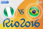 Rio 2016 Betting Tips - Nigeria v Brazil