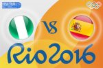 Rio 2016 Betting Tips - Nigeria v Spain