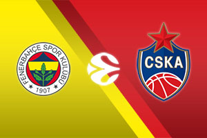 Fenerbahce Beko Istanbul vs. CSKA Moscow