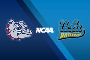 Gonzaga Bulldogs vs. UCLA Bruins