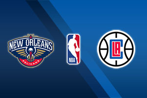 New Orleans Pelicans vs. LA Clippers