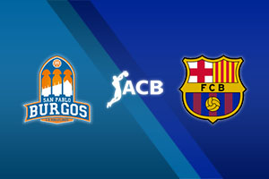 San Pablo Burgos vs. Barcelona