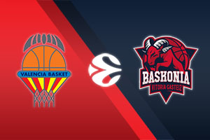 Valencia Basket vs. Baskonia